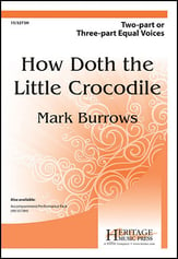 How Doth the Little Crocodile Two-Part choral sheet music cover
